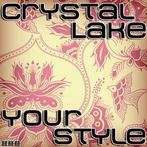 Crystal Lake《Your Style(UK Radio Edit)》[MP3_LRC]