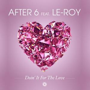 After 6《Doin It For Love》[MP3_LRC]