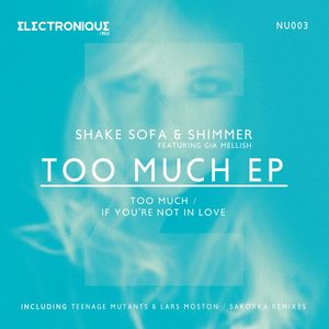 Shake Sofa&Shimmer (NL)&Gia Mellish《If You're Not In Love(Original Mix)》[MP3_LRC]