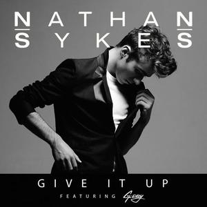 Nathan Sykes&G-Eazy&Total Ape《Give It Up (Total Ape Remix)》[MP3_LRC]