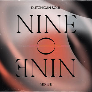 Dutchican Soul&Niels T Schroder《Nine O Nine》[MP3_LRC]