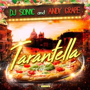 DJ Son1c&Andy Grape《Tarantella(Extended)》[MP3_LRC]