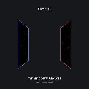 Gryffin&Elley Duhe《Tie Me Down(L'Tric Remix)》[MP3_LRC]