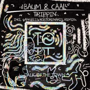 BAUM&CAAL&Vangelis Kostoxenakis《Trippin(Vangelis Kostoxenakis Remix)》[MP3_LRC]