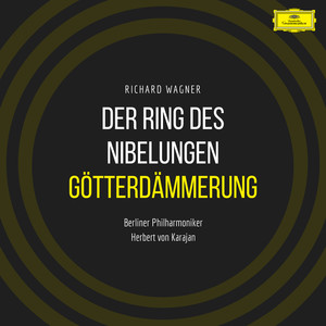 Helga Dernesch&Helge Brilioth&Berliner Philharmoniker&Herbert von Karajan《"Jetzt bist du mein, Brünnhilde, Gunthers Braut"》[MP3_LRC]