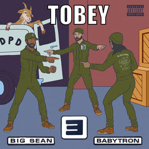 Eminem&Big Sean&BabyTron《Tobey(Explicit)》[MP3_LRC]