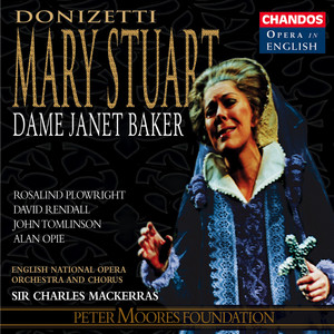 Sir Charles Mackerras&English National Opera Orchestra&Rosalind Plowright&Alan Opie&Domenico Gaetano Maria Donizetti&Tom Hammond&Giuseppe Bardari《While she's living I'm still in danger (Cecil, Elizabeth)》[MP3_LRC]