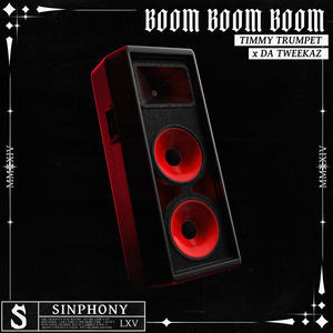 Timmy Trumpet&Da Tweekaz《Boom Boom Boom》[MP3_LRC]