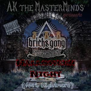 AK 'the MasterMinds´《Halloween Night (feat. Nightmare)(Explicit)》[MP3_LRC]