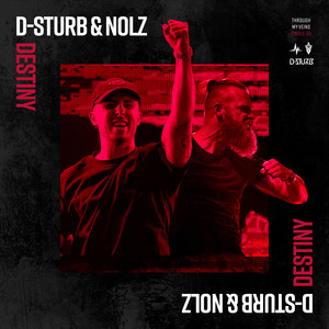 D-Sturb&Nolz《Destiny》[MP3_LRC]