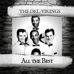 The Del Vikings《Cool Shake》[MP3_LRC]