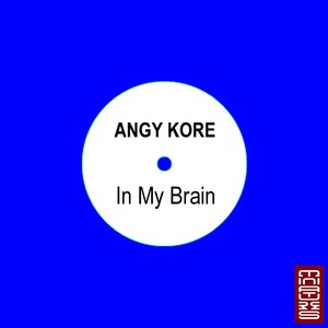 Angy Kore《In My Brain》[MP3_LRC]