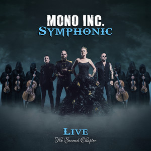 Mono Inc.《At the End of the Rainbow(Symphonic Live - The Second Chapter)》[MP3_LRC]