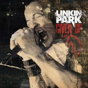 Linkin Park《Given Up》[MP3_LRC]