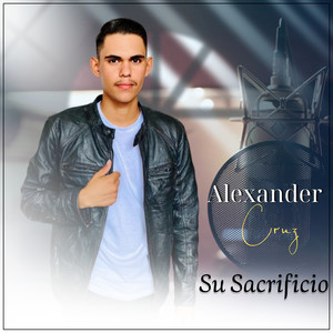 Alexander Cruz - Dios Verdadero