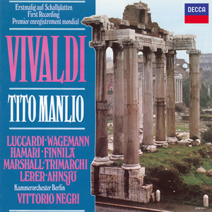 Rose Wagemann&Robert Wagner&Norma Lerer&Julia Hamari&Birgit Finnila&Berlin Chamber Orchestra&Vittorio Negri《Manlio, Tito al tuo piede》[MP3_LRC]