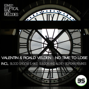 Valentin&Roald Velden《No Time To Lose》[MP3_LRC]