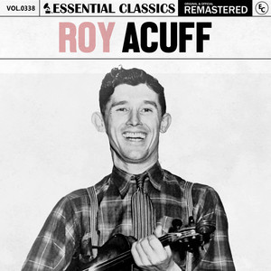 Roy Acuff&Essential Classics《Beautiful Brown Eyes》[MP3_LRC]