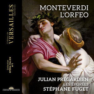 Stephane Fuget&Les Epopées&Eva Zaïcik&Cyril Auvity&Paul Figuier&Julian Prégardien&Claudio Monteverdi&Alessandro Striggio《Ahi caso acerbo (Messaggiera, Pastori, Orfeo)》[MP3_LRC]