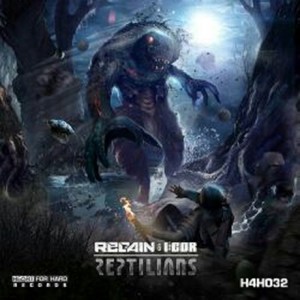 Regain&I:gor《Reptilians》[MP3_LRC]