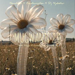 Gustavington&Novatron&Shuga&Lanoo2.0&Carter IV&Dj Njabstar - MUGWANTI 2.0