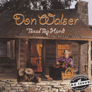 Don Walser《Texas Top Hand》[MP3_LRC]