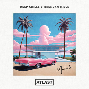 Deep Chills&Brendan Mills《Mahalo》[MP3_LRC]