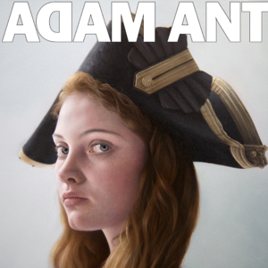 Adam Ant《Marrying the Gunners Daughter》[MP3_LRC]