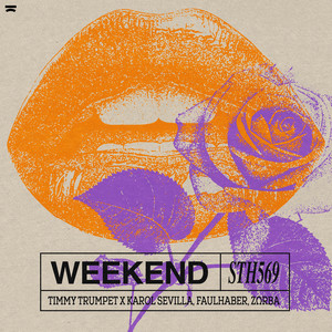 Timmy Trumpet&Karol Sevilla&Faulhaber&Zorba《Weekend》[MP3_LRC]