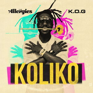 The Allergies&K.O.G《Koliko》[MP3_LRC]