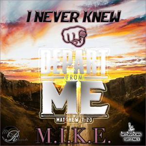 M.I.K.E.《I Never Knew You》[MP3_LRC]