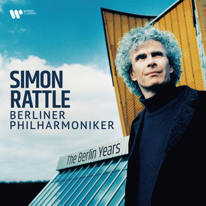 Simon Rattle&Berliner Philharmoniker《II. Un bal. Valse. Allegro non troppo》[MP3_LRC]