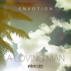 Envotion《A Loving Man》[MP3_LRC]