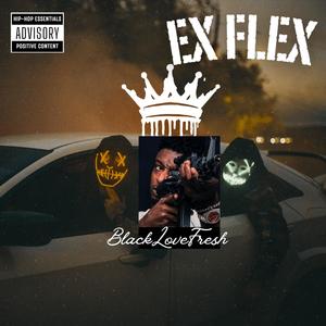 Blacklovefresh - Ex Flex