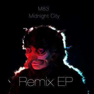 M83 - Midnight City