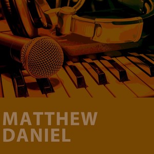 Matthew Daniel - Until We Meet Again