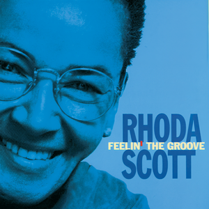 Rhoda Scott - Only Trust Your Heart