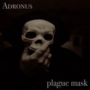 Adronus - Plague Mask