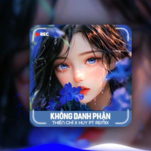 Ley DJ - Không Danh Phận
