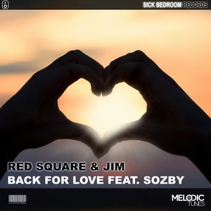 Jim&Red Square&Sozby - Back For Love feat. Sozby