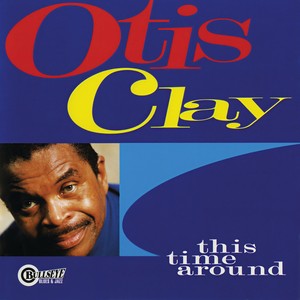 Otis Clay - City In The Sky