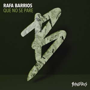 Rafa Barrios《Que No Se Pare》[MP3_LRC]