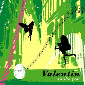 Valentin - Unchanged Mind
