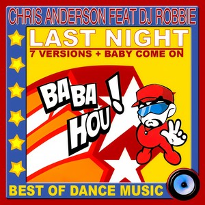Chris Anderson&DJ Robbie - Last Night