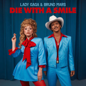 Lady Gaga&Bruno Mars《Die With A Smile》[MP3_LRC]