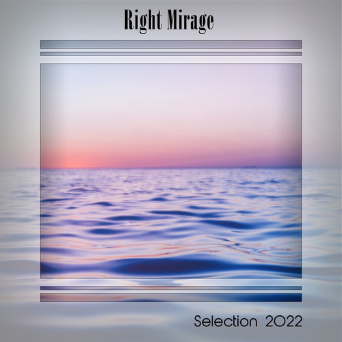 RIGHT MIRAGE SELECTION 2022