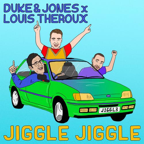 Jiggle Jiggle - Duke & Jones&Louis Theroux