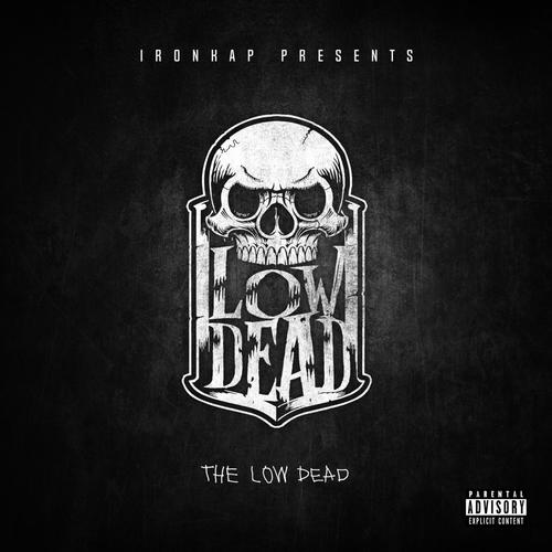 The Low-Dead (Explicit)
