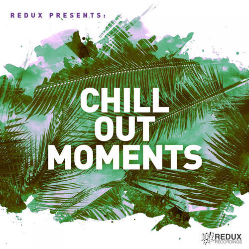 Redux Chill Out Moments