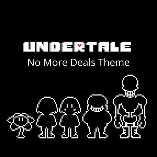 Undertale No More Deals Theme - JacobJuárez